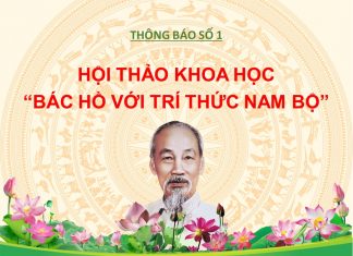 Thông báo số 1 về Hội thảo khoa học “Bác Hồ với trí thức Nam Bộ”