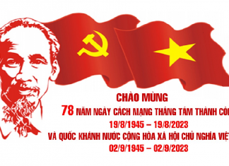 Kỷ niệm 78 năm Ngày Cách mạng tháng Tám thành công (19/8/1945 – 19/8/2023) và Ngày Quốc khánh Nước Cộng hoà Xã hội chủ nghĩa Việt Nam (02/9/1945 – 02/9/2023)