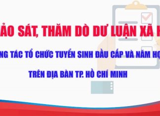 Khảo sát thăm dò dư luận xã hội về công tác tổ chức tuyển sinh đầu cấp và năm học mới trên địa bàn TPHCM