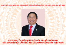 Kỳ vọng của Đội ngũ trí thức TP. Hồ Chí Minh đối với Đại Hội lần thứ XIV của Đảng Cộng sản Việt Nam